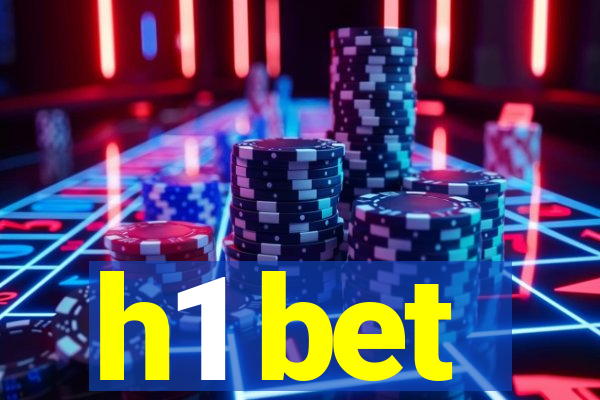 h1 bet